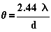 \Theta =\frac{2.44\lambda }{d}