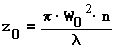 Z_{0}=\frac{\pi \cdot w_{0}^{2}\cdot n}{\lambda }