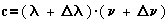 c=(\lambda +\Delta \lambda )\cdot (\nu +\Delta \nu )