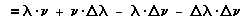 =\lambda\cdot \nu  +\nu \cdot \Delta \lambda-  \lambda\cdot \Delta \nu -\Delta \lambda \cdot \Delta \nu 
